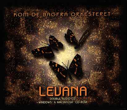 Kom De Bagfra Orkesteret - Levana